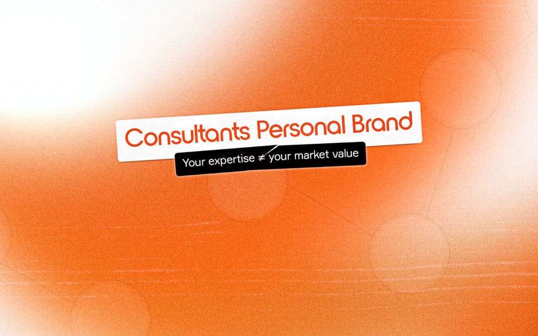 Personal branding for consultants | Authority behind premium fees