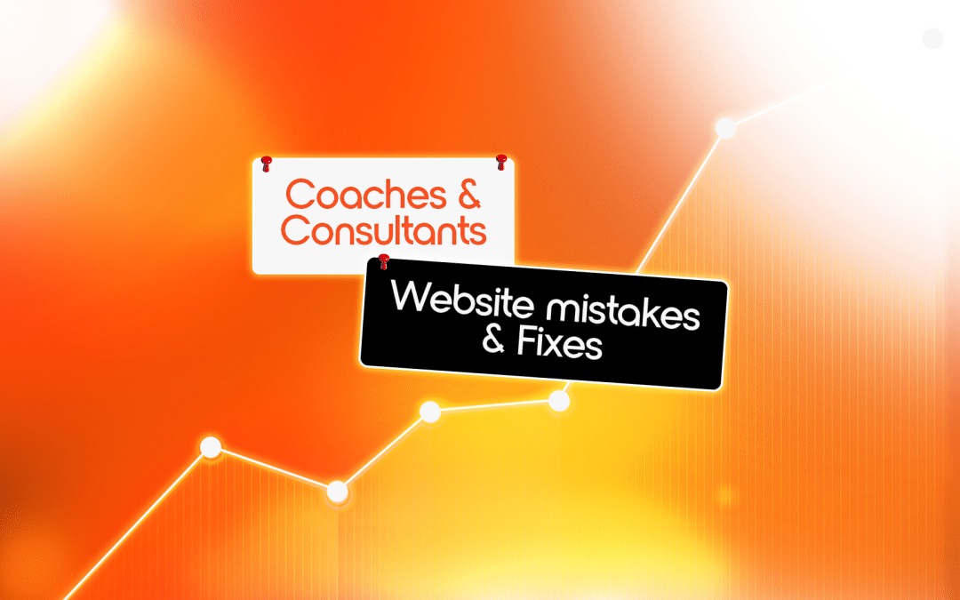 Consultant website mistakes: Why coaches lose leads & the fix