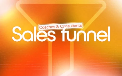Sales funnel for Coaches: build clients acquisition system that converts