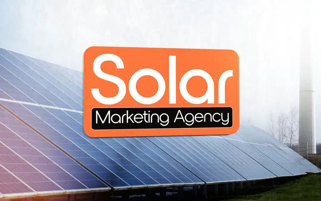 Solar marketing agency: what to look for before you hire