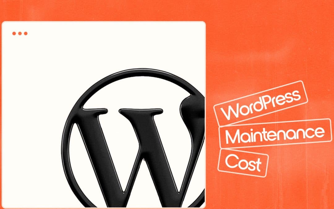 WordPress website maintenance cost 2026: what business owners need to budget