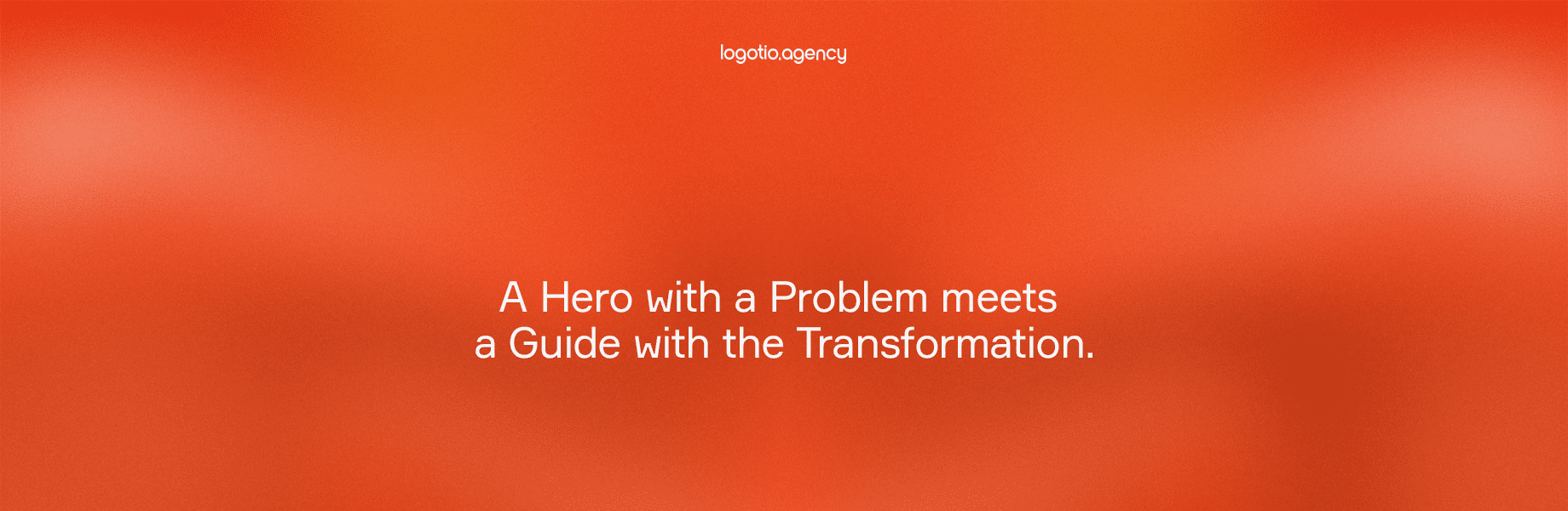 A Hero with a Problem meets a Guide with the Transformation